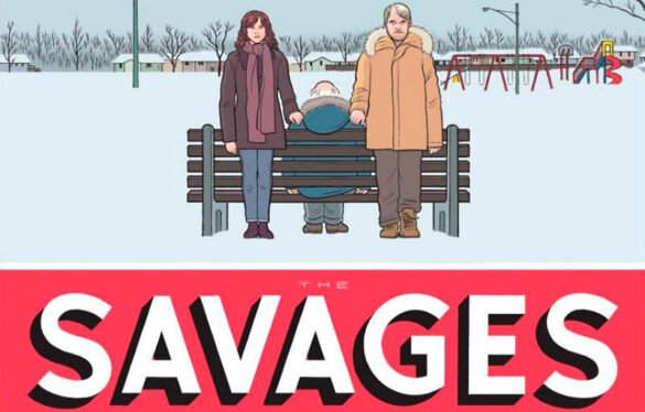 Review ‘La familia Savage (The Savages)’, de Tamara Jenkins