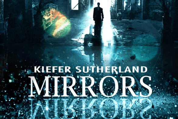 Review ‘Reflejos (Mirrors)’, de Alexandre Aja