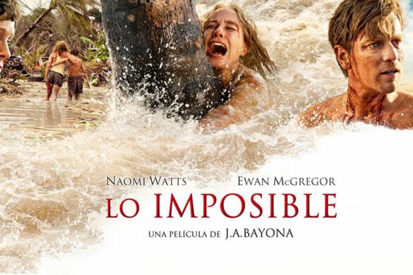 Review ‘Lo imposible (The Impossible)’, de J.A. Bayona