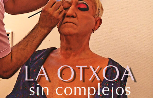 ‘La Otxoa, sin complejos’, un documental de Joseba Gorordo