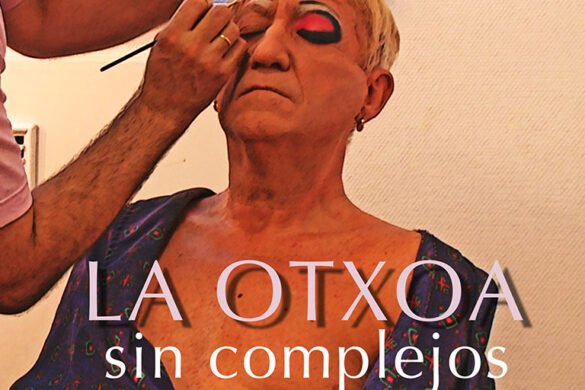 ‘La Otxoa, sin complejos’, un documental de Joseba Gorordo