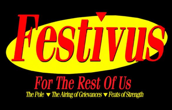¡Festivus para el resto de nosotros!