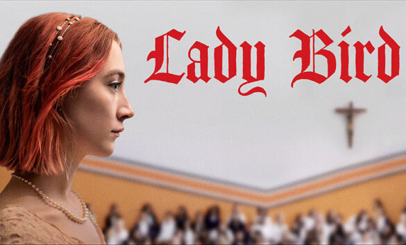 Review ‘Lady Bird’, de Greta Gerwig