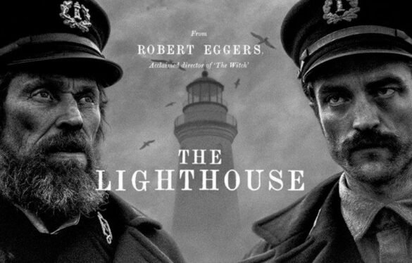 Review ‘El Faro (The Lighthouse)’, de Robert Eggers